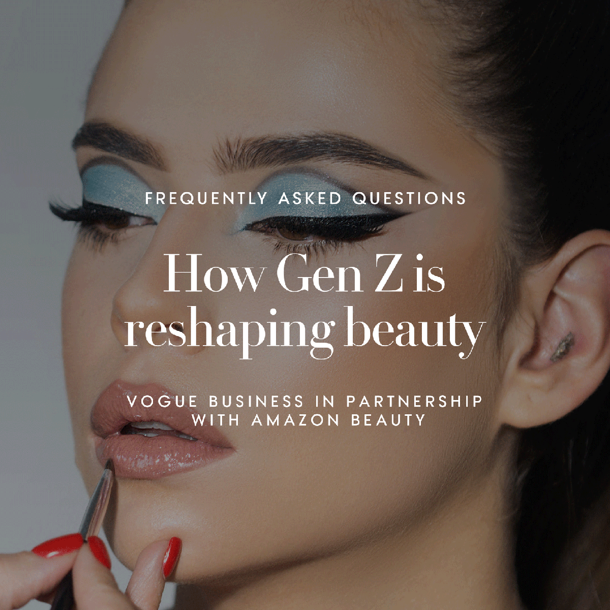 FAQ: How Gen Z is reshaping beauty
